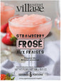VILLAGE GOURMET FRAISE FROSÉ Village gourmet